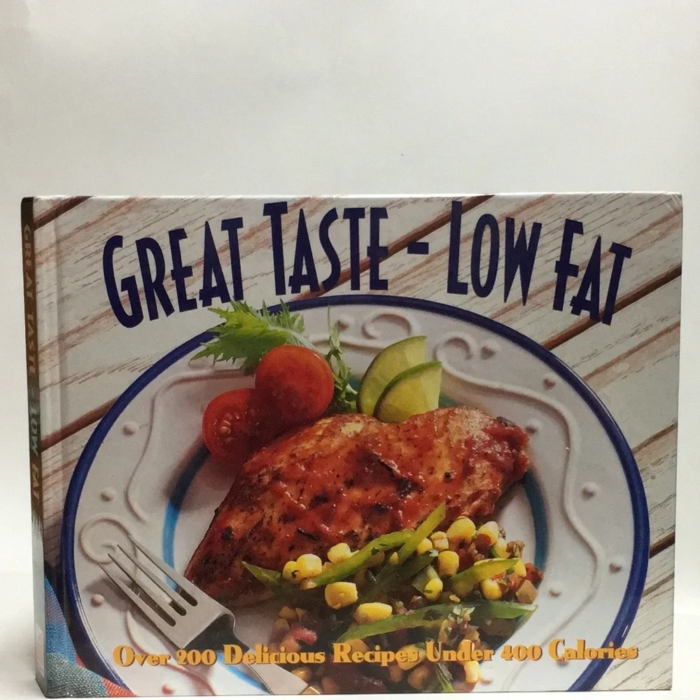 Great Taste — Low Fat: Over 200 Recipes Under 400 Calories” Cookbook